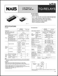 TQ2-12V datasheet: TQ-relay. Low profile 2 form C relay. Standard (B.B.M.) type. Single side stable. Standard PC board terminal. Nominal voltage 12 V DC. TQ2-12V