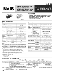 TX2-H-3V datasheet: TX-relay. 2 Amp. High capacity relay with high surge voltage & high breakdown voltage. Self-clinching terminal. Single side stable. Nominal voltage 3 V DC. TX2-H-3V