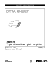 CR6929 datasheet: 110 V, Triple video driver hybrid amplifier CR6929