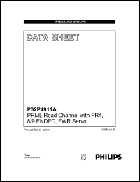 P32P4911A datasheet: PRML read channel with PR4, 8/9 ENDEC, FWR servo P32P4911A