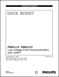 P80CL31HFH datasheet: 6 V, low voltage 8-bit microcontroller with UART P80CL31HFH