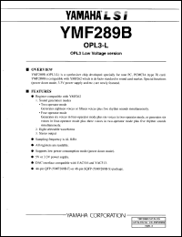 YMF289B datasheet: 5.0 or 3.3V; 44.1kHz OPL3-L: OPL3 low voltage version YMF289B