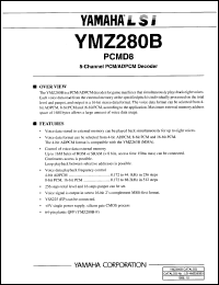 YMZ280B-F datasheet: 5V; 8-channel PCM/ADPCM decoder for game machines that simultaneously plays back eight voices YMZ280B-F