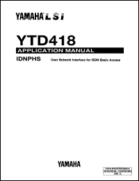 YTD418 datasheet: 5.0V; IDNPHS: ISDN basic access YTD418