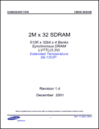 K4S643232E-TE50 datasheet: 512K x 32bit x 4 banks synchronous DRAM LVTTL, 3.3V, 200MHz K4S643232E-TE50