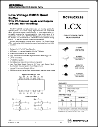 MC74LCX125DR2 datasheet: Low-Voltage CMOS Quad Buffer with 5V Tolerant Inputs and Outputs (3-State, Non-Inverting) MC74LCX125DR2