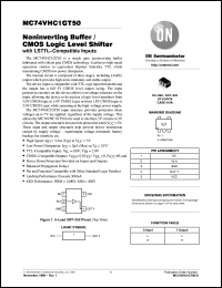 MC74VHC1GT50DFT1 datasheet: Noninverting Buffer / CMOS Logic Level Shifter with LSTTL-Compatible Inputs MC74VHC1GT50DFT1