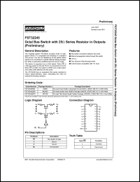 FST32245 datasheet: Octal Bus Switch with 25-Ohm Series Resistor in Outputs (Preliminary) FST32245