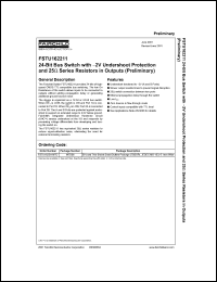 FSTU162211 datasheet: 24-Bit Bus Switch with -2V Undershoot Protection and 25 Ohm Series Resistors in Outputs (Preliminary) FSTU162211