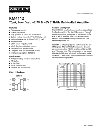 KM4112 datasheet: 70uA, Low Cost, +2.7V & +5V, 7.3MHz Rail-to-Rail Amplifier KM4112