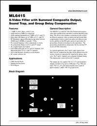 ML6415 datasheet: S-Video Filter with Summed Composite Output, Sound Trap, and Group Delay Compensation ML6415