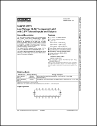 74ALVC16373 datasheet: Low Voltage 16-Bit Transparent Latch with 3.6V Tolerant Inputs and Outputs 74ALVC16373