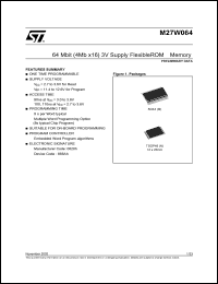 M27W064 datasheet: 64 MBIT (4MB X16) 3V SUPPLY FLEXIBLEROM MEMORY M27W064