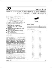 74LCX16374TTR datasheet: LOW VOLTAGE 16-BIT D-TYPE FLIP FLOP 3-STATE WITH 5V TOLLERANT INPUTS AND OUTPUTS 74LCX16374TTR