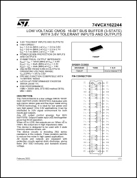 74VCX162244TTR datasheet: LOW VOLTAGE CMOS 16-BIT BUFFER (3-STATE) WITH 3.6V TOLERANT INPUTS AND OUTPUTS 74VCX162244TTR