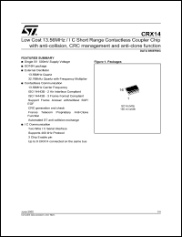 CRX14 datasheet: LOW COST 13.56MHZ / I²C SHORT RANGE CONTACTLESS COUPLER CHIP WITH ANTI-COLLISION, CRC MANAGEMENT AND ANTI-CLONE FUNCTION CRX14