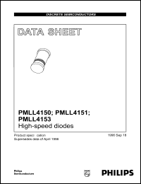 PMLL4151 datasheet: High-speed diode. Repetitive peak reverse voltage 75 V. Repetitive peak forward current 450 mA. PMLL4151