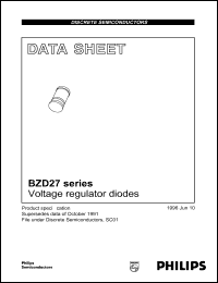 BZD27-C10 datasheet: Voltage regulator diode. Working voltage (nom) 10 V. Reverse breakdown voltage (min) 9.4 V. BZD27-C10
