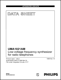 UMA1021AM datasheet: Low-voltage frequency synthesizer for radio telephones. UMA1021AM