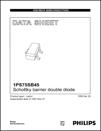 1PS75SB45 datasheet: Schottky barrier double diode. 1PS75SB45
