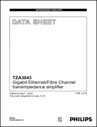 TZA3043U datasheet: Gigabit ethernet/fibre channel transimpedance amplifier. TZA3043U
