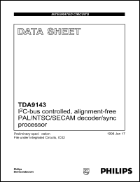 TDA9143 datasheet: I2C-bus controlled, alignment-free PAL/NTSC/SWCAM decoder/sync processor. TDA9143