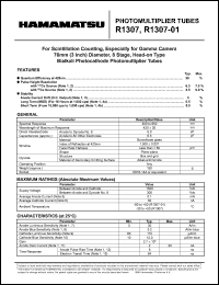 R1307 datasheet: Stectral responce: 300 to 650nm; 1500Vdc; anode current: 0.1mA; hotomultiplier tube R1307