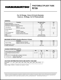 R759 datasheet: Spectral responce:160-320nm; between anode and cathode:1250Vdc; 0.01mA; photomultiplier tube R759