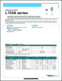 L7558 datasheet: Forward current:100mA; 5V; high-speed, high power infrared LED for spatial light transmission. L7558