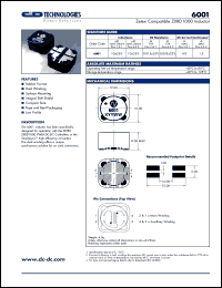 6001 datasheet: Zetex compatible ZXRD 1000 inductor. Inductance (1kHz,100mV pins 3&1, pins 4&2) 10uH +-25%. 6001