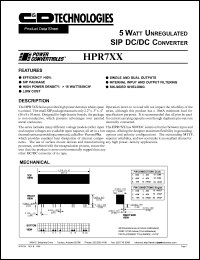 HPR710 datasheet: 5 Watt unregulated DC/DC converter. Nom.input voltage 12VDC, rated output voltage +-12VDC, rated output current +-208mA. HPR710