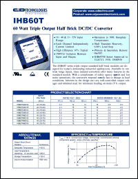 IHB60T240312 datasheet: 60 watt triple output half brick DC/DC converter. Input voltage 24(18-40)VDC, rated output voltage: V1 +-3.3VDC, V2 +-12VDC, V3 +-12VDC; rated max.output current I1 +-18A, I2 +-2.5A, I3 +-2.5A. IHB60T240312