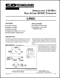 LP02U12S09 datasheet: Unregulated 2.25 watt DC/DC converter. Nom.input voltage 12VDC, rated output voltage 9VDC, rated max.output current 250mA. LP02U12S09