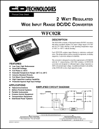 WFC02R24D15E datasheet: 2 Watt regulated wide input range DC/DC converter. Nom.input voltage 24V, rated output voltage +-15.0V. Output current: +-7mA(min load), +-67mA(rated load). WFC02R24D15E