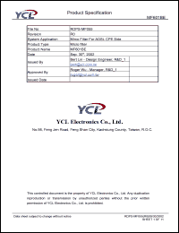 MF601BE datasheet: Product type: micro filter. System application: micro filter for ADSL CPE side. MF601BE