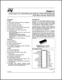 TDA9111 datasheet: I2C CONTROLLED DEFLECTION PROCESSOR FOR MULTISYNC MONITORS-SHRINK 32 TDA9111