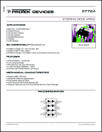 ET724 datasheet: 20V; 125W; steering diode array. For ethernet- 10/100/1000 base T, USB interface, cellular phones etc. ET724