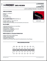 LCD12C datasheet: 12.0V; 800W; low capacitance TVS array. For ethernet- 10/100 base T, RS-485, xDSL & ATM, SCSI & USB, audio/video I/O ports LCD12C