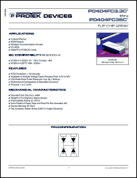 P0404FC24C datasheet: 24.0V; 250Watts; flip chip array. For cellular phones, MCM boards, wireless communication circuits, IR LEDs, SMART & PCMCIA cards P0404FC24C