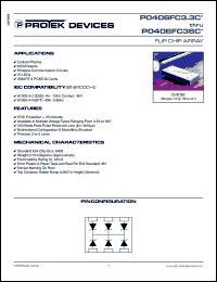 P0406FC08C datasheet: 8.0V; 250Watts; flip chip array. For cellular phones, MCM boards, wireless communication circuits, IR LEDs, SMART & PCMCIA cards P0406FC08C