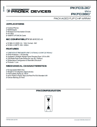 PKFC12C datasheet: 12.0V; 250Watts; packed flip chip array. For cellular phones, MCM boards, wireless communication circuits, IR LEDs, SMART & PCMCIA cards PKFC12C