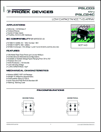 PSLC03 datasheet: 3.3V; 350Watt; low capacitance TVS array. For ethernet- 10/100 base T, cellular phones, audio & video inputs, firewire, SCSI & USB interfaces PSLC03