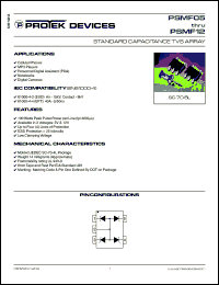 PSMDF05 datasheet: 5.0V; 100Watt; standard capacitance TVS array. For cellular phones, MP3 players, personnal digital assistant (PDA), notebooks and digital cameras PSMDF05