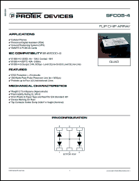 SFC05-4 datasheet: 5.0V; 300Watt; flip chip array. For cellular phones, personal digital assistant (PDA), ground positioning system (GPS), SMART & PCMCIA cards SFC05-4