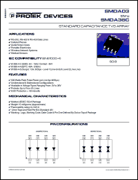 SMDA24C datasheet: 24.0V; 500Watt; standard capacitance TVS array. For portable electronics, RS-232/422/423 data lines, audio/video inputs, wireless network systems, medical sensors SMDA24C