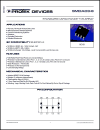 SMDA03-6 datasheet: 3.3V; 300Watt; standard capacitance TVS array. For portable electronics, RS-232/422/423 data lines, microprocessor based equipment, control & monitoring systems, modems, portable & medical electronics SMDA03-6
