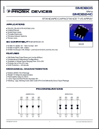 SMDB24C datasheet: 24.0V; 800Watt; standard capacitance TVS array. For RS-232/422/423 data lines, cellular phones, audio/video inputs, portable electronics, wireless network systems, sensor lines SMDB24C