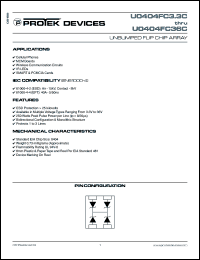 U0404FC3.3C datasheet: 3.3V; 250W; unbumped flip chip array. For cellular phones, MCM boards, wireless communication circuit, IR LEDs, SMART & PCMCIA cards U0404FC3.3C