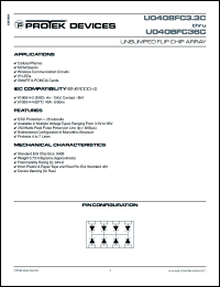 U0408FC08C datasheet: 8.0V; 200W; unbumped flip chip array. For cellular phones, MCM boards, wireless communication circuit, IR LEDs, SMART & PCMCIA cards U0408FC08C