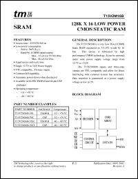 T15V2M16B-70SI datasheet: -0.2 to 4.6V; 1.0W; 128K x 16 low power CMOS static RAM T15V2M16B-70SI